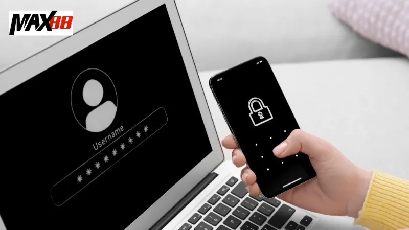 Những biện pháp tối ưu hóa bảo mật tài khoản max88