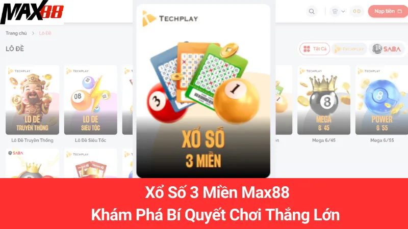 Xổ Số 3 Miền Max88: Khám Phá Bí Quyết Chơi Thắng Lớn 